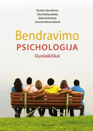 Bendravimo psichologija šiuolaikiškai (Hardcover)