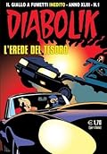 Diabolik anno XLIII	n. 1: L'erede del tesoro