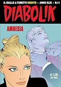 Diabolik anno XLIII	n. 11: Amnesia