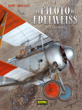 El piloto del edelweiss 1. Valentine (El piloto del edelweiss #1)
