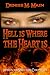 Hell is Where the Heart is (Fifth in the Structure Chronicles)