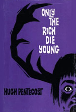 Only The Rich Die Young (Hardcover)