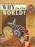 Why in the World ? Reader's Digest by Denis Wallis