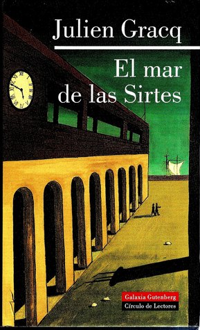 Portada de El mar de las Sirtes, de Julien Gracq