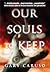 Our Souls to Keep (Our Soul...