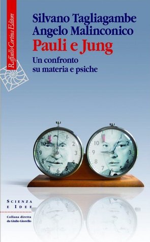 Pauli e Jung. Un confronto su materia e psiche