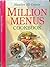 Million Menus Cookbook