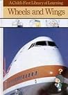 Wheels and Wings by Time-Life Books