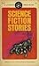 Science Fiction Stories (Original Title: Teen-Age Science Fiction Stories)