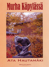 Murha Käpylässä (Käpylä, #1)