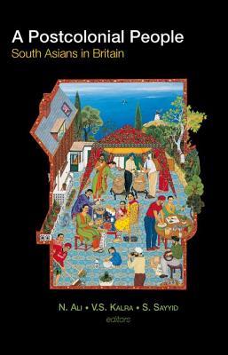 Postcolonial People: South Asians in Britain (Paperback)