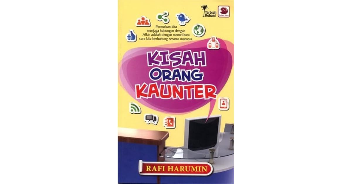 Kisah Orang Kaunter by Rafi Harumin