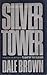 Silver Tower (Independent, #1)