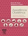 Assistencia Obstetrica: Um Guia Pratico: Um Guia Pratico
