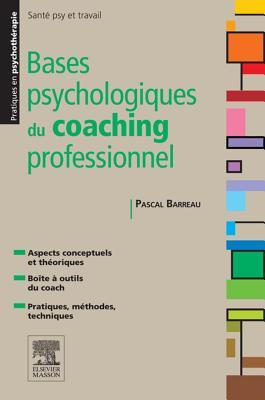 Bases Psychologiques Du Coaching Professionnel Bases Psychologiques Du Coaching Professionnel Bases Psychologiques Du Coaching Professionnel Bases Psychologiques Du Coaching Professionnel Bases Psychologi