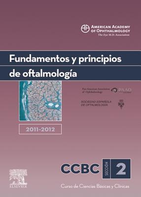 Fundamentos y Principios de Oftalmologia. 2011-2012