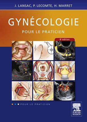 Gyn�cologie Pour Le Praticien