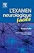 L'Examen Neurologique Facile by Geraint Fuller