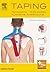 Taping: Techniken - Wirkungen - Klinische Anwendung
