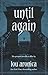 Until Again by Lou Aronica