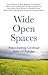 Wide Open Spaces: Women Exp...