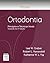 Ortodontia: Princípios e Técnicas Atuais