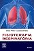 Fisioterapia Respiratoria