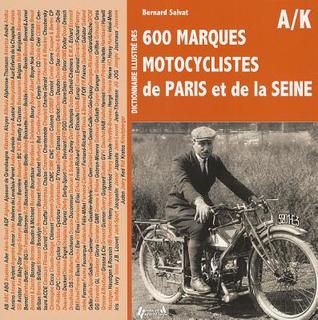 Dictionnaire Des Marques Motocyclistes De La Seine (French Edition)