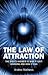 The Law of Attraction: The ...