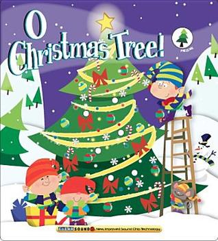 O Christmas Tree! (A Christmas Carol Book)
