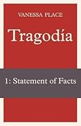 Tragodia 1: Statement of Facts