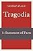 Tragodia 1: Statement of Facts
