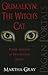 Pagan Portals - Grimalkyn: The Witch's Cat: Power Animals in Traditional Magic
