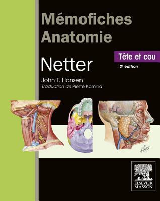 Mémofiches Anatomie Netter: Tête et cou