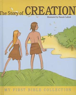 The Story of Creation (My First Bible Collection)