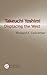 Takeuchi Yoshimi: Displacing the West (Cornell East Asia Series)
