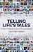 Telling Life's Tales: A Gui...