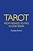 Tarot: From Novice to Pro in One Book