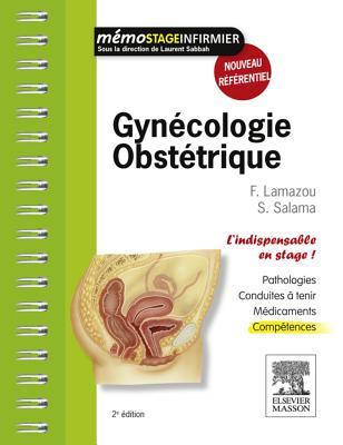Gyn�cologie-Obst�trique: L'Indispensable En Stage