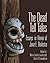 The Dead Tell Tales: Essays in Honor of Jane E. Buikstra (Monographs (76))
