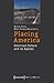 Placing America by Michael Fuchs