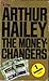 The Moneychangers by Arthur Hailey