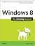 Windows 8: The Missing Manual