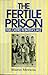 The Fertile Prison by Mario Mencia