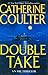 Double Take by Catherine Coulter