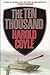The Ten Thousand by Harold Coyle