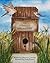 The Perfect Birdhouse