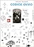 Codice ovvio (Saggi) by Bruno Munari