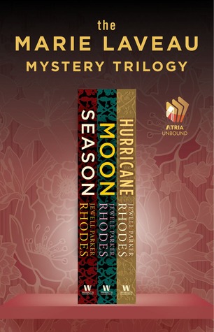 The Marie Laveau Mystery Trilogy: Season, Moon, and Hurricane