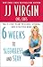 Six Weeks to Sleeveless and Sexy by J.J. Virgin
